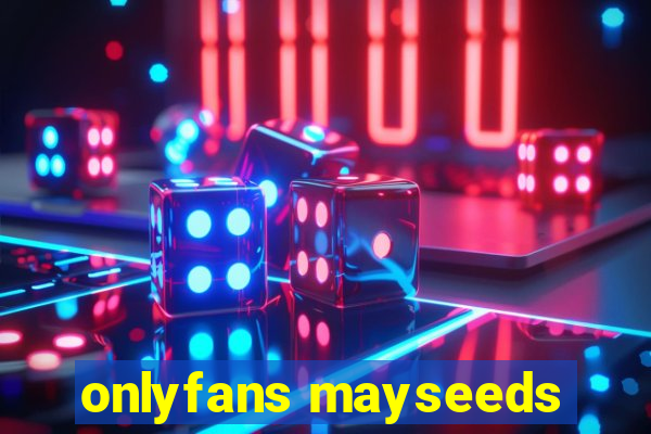onlyfans mayseeds